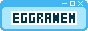 EGGRAMEN